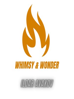 cover image of Whimsy & Wonder